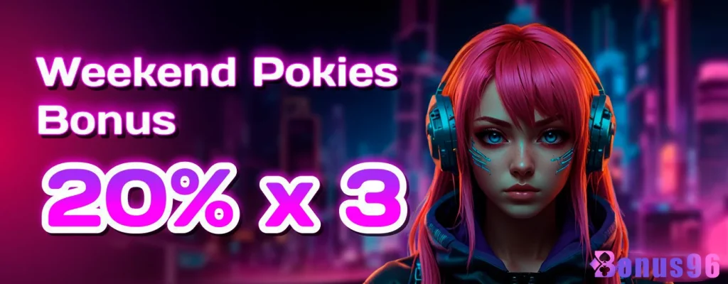 Weekend-Pokies-Bonus